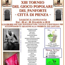 XIII Torneo del Gioco Popolare del Panforte<br>Dal 26 al 30 Dicembre 2014 <br> Pienza